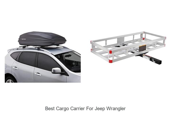Top 15 Best Cargo Carrier for Jeep Wrangler You Need Now