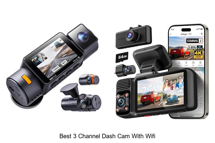Top 12 Best 3 Channel Dash Cam With Wifi You Can’t Miss
