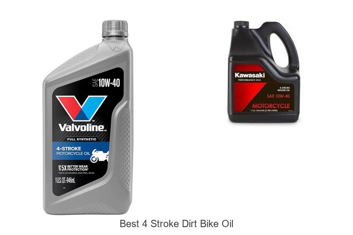 Top 15 Best 4 Stroke Dirt Bike Oil You Can’t Miss