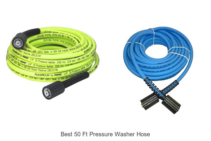 Top 15 Best 50 Ft Pressure Washer Hose You Can’t Miss!
