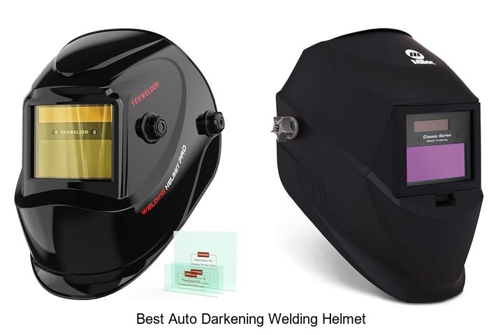 Top 15 Best Auto Darkening Welding Helmet You Need Now