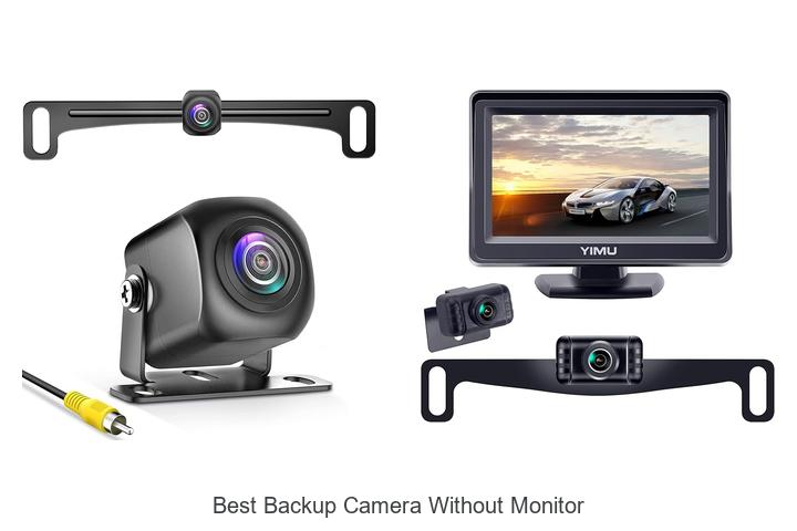 Top 15 Best Backup Camera Without Monitor You Must See!