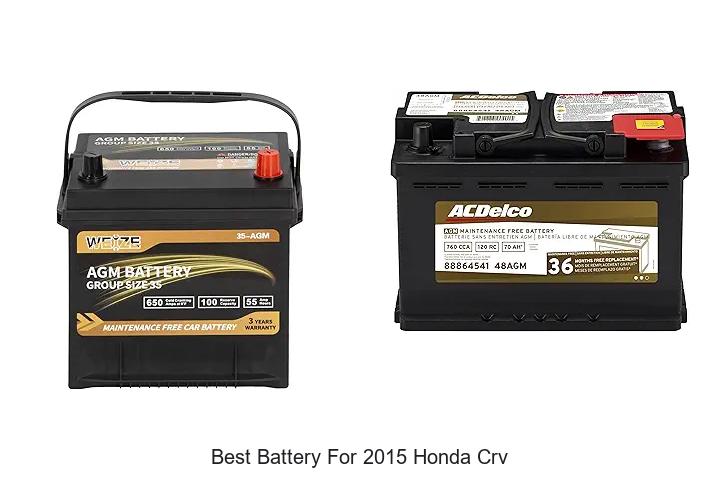 Top 12 Best Battery for 2015 Honda CRV That Lasts Long