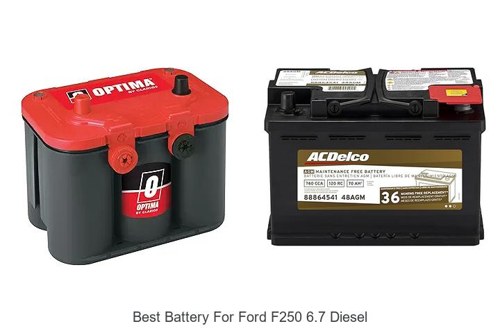 Top 15 Best Battery for Ford F250 6.7 Diesel Revealed!