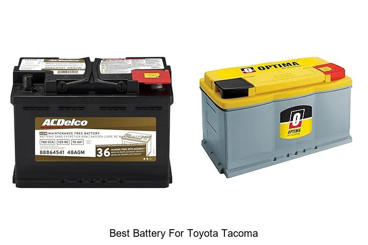 Top 12 Best Battery For Toyota Tacoma You Can’t Miss!