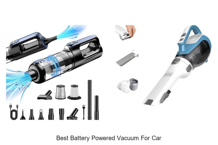 Top 12 Best Battery Powered Vacuum For Car You Need Now