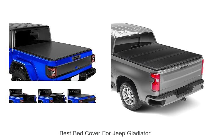 Top 15 Best Bed Cover For Jeep Gladiator You Can’t Miss