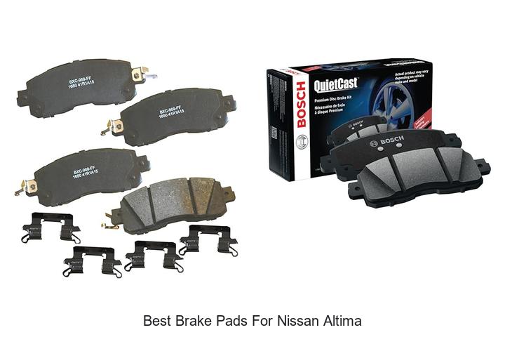 Top 12 Best Brake Pads for Nissan Altima You Must Try Now