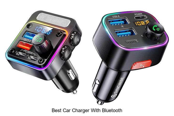 Top 12 Best Car Charger With Bluetooth You Must Have Now