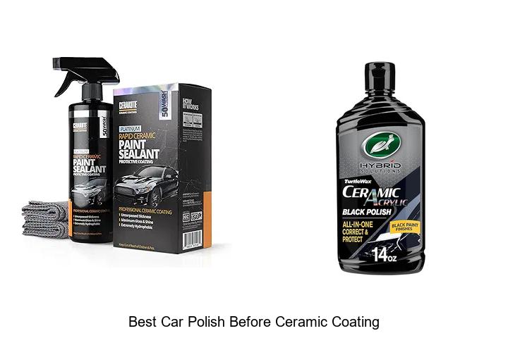 Top 15 Best Car Polish Before Ceramic Coating Revealed!