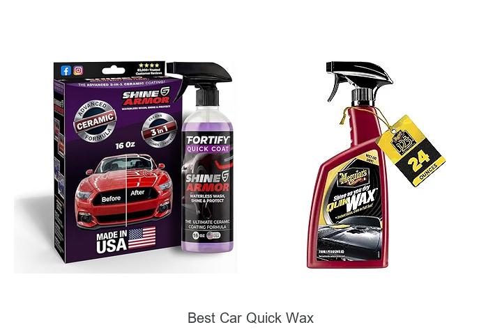 Top 15 Best Car Quick Wax To Make Your Ride Shine Fast