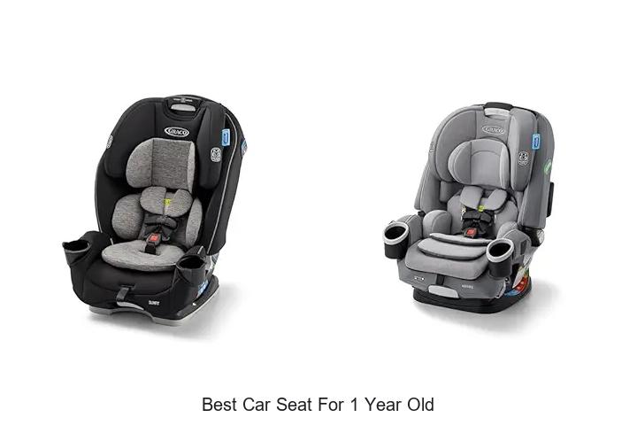 Top 15 Best Car Seat for 1 Year Old Every Parent Needs!