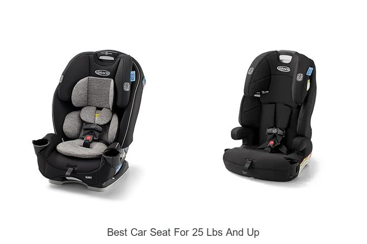 Top 15 Best Car Seat for 25 Lbs and Up—Safe & Comfy Picks!