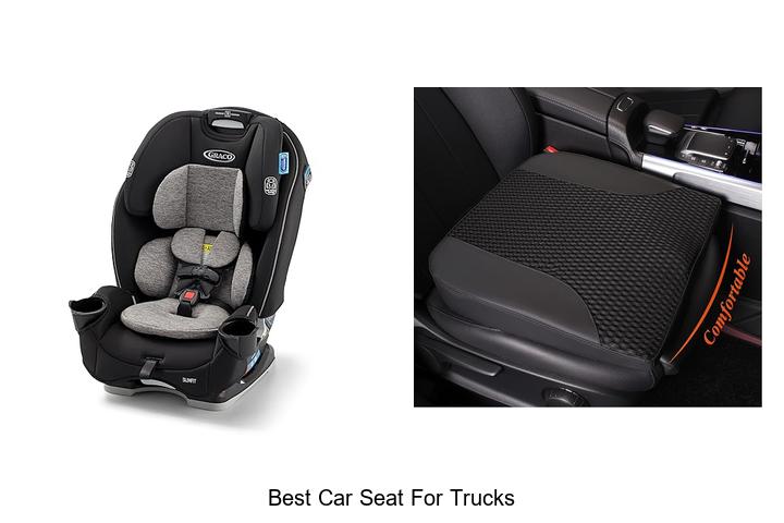Top 15 Best Car Seat for Trucks You Need to See Now!