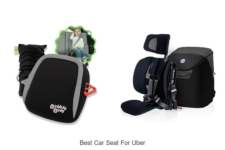 Top 15 Best Car Seat for Uber: Ultimate Safety & Comfort!