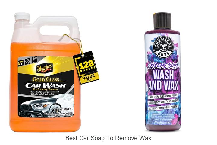Top 15 Best Car Soap To Remove Wax Fast And Easily!