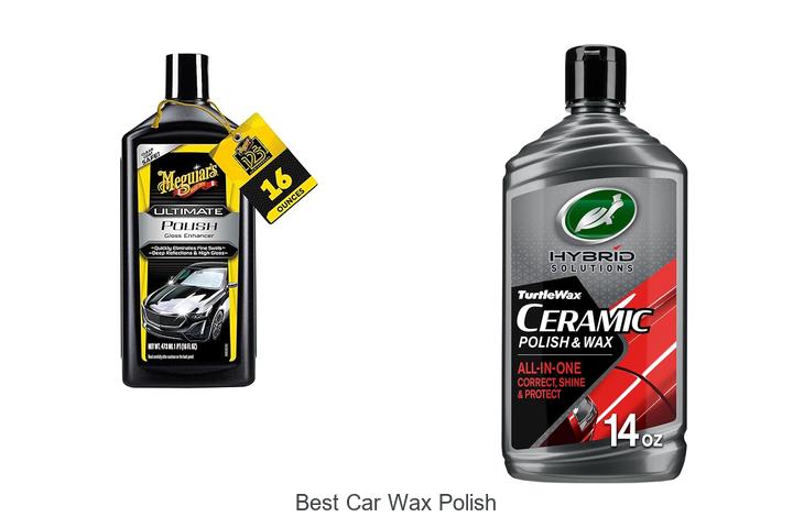Top 15 Best Car Wax Polish That Will Blow Your Mind