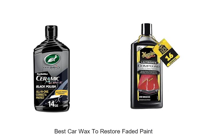 Top 15 Best Car Wax to Restore Faded Paint Fast!