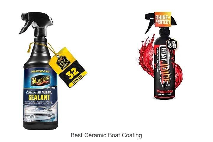 Top 15 Best Ceramic Boat Coating That Will Blow Your Mind
