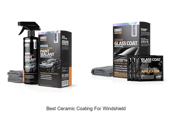 Top 15 Best Ceramic Coating For Windshield You Need Now