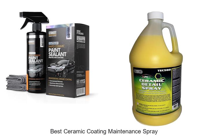 Top 15 Best Ceramic Coating Maintenance Spray Revealed!