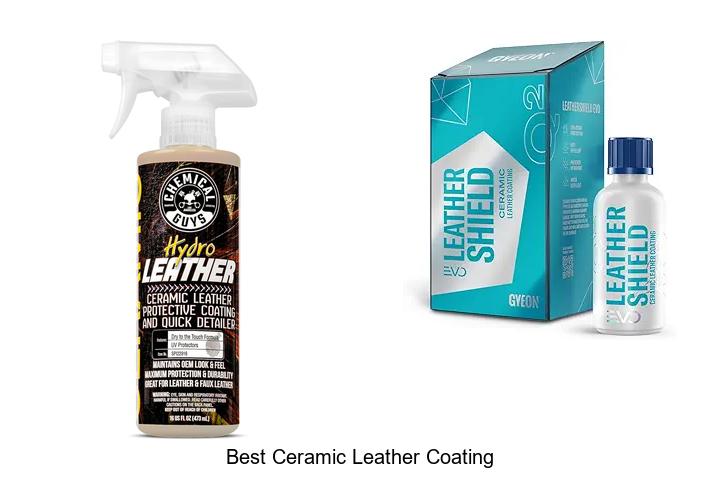 Top 12 Best Ceramic Leather Coating – Ultimate Protection!