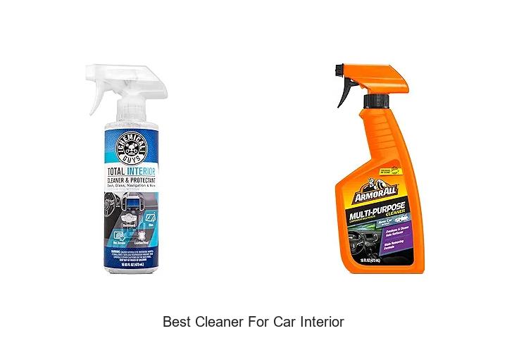 Top 15 Best Cleaner For Car Interior You Need Now!