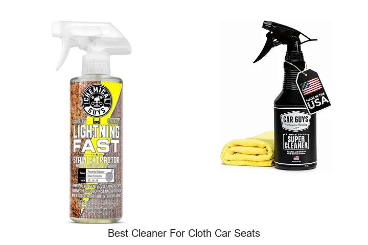 Top 12 Best Cleaner For Cloth Car Seats That Will Amaze You