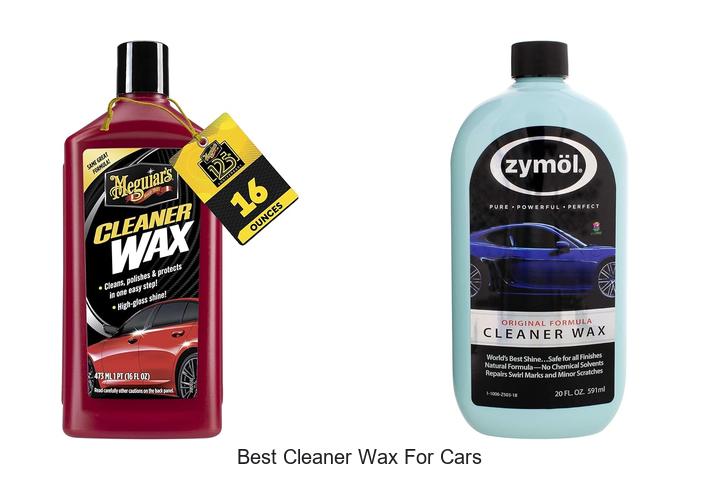 Top 15 Best Cleaner Wax for Cars You Can’t Miss Today