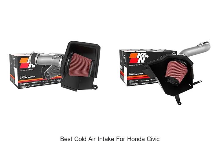 Top 12 Best Cold Air Intake For Honda Civic You Need Now