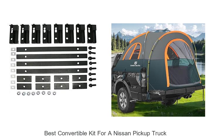 Top 15 Best Convertible Kit For A Nissan Pickup Truck Revealed
