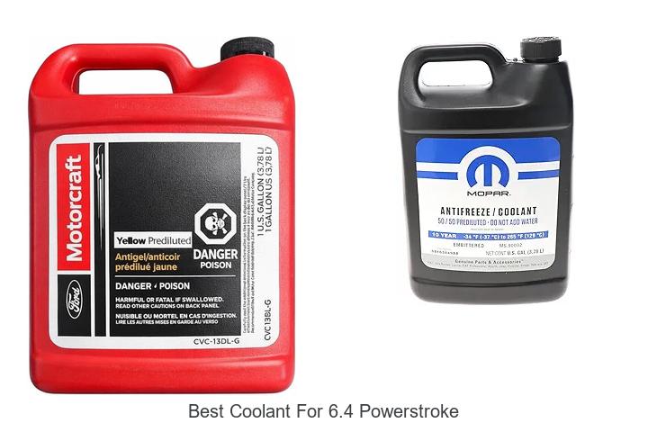 Top 12 Best Coolant For 6.4 Powerstroke You Must Try Now