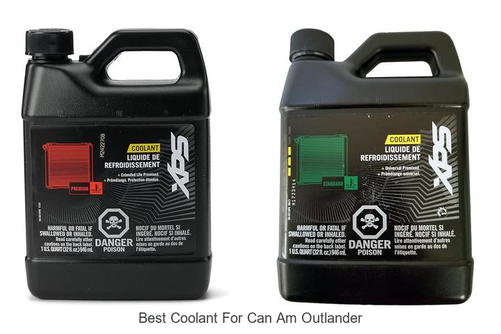Top 15 Best Coolant For Can Am Outlander That Lasts Long