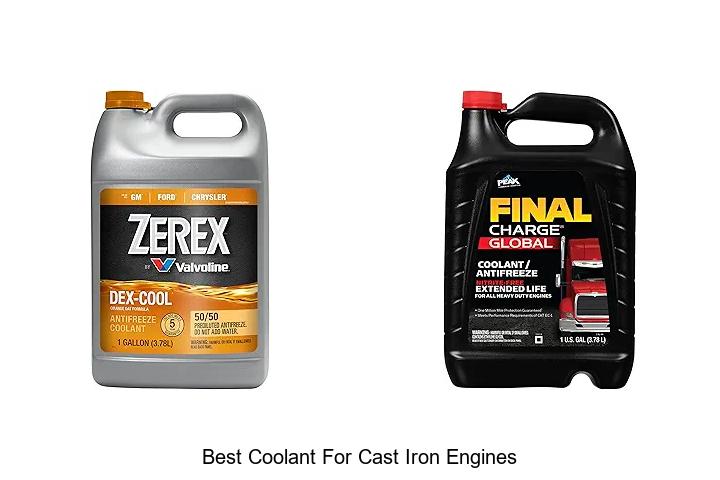 Top 15 Best Coolant For Cast Iron Engines That Last