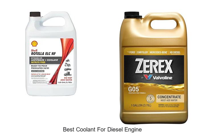Top 12 Best Coolant For Diesel Engine That Boosts Power