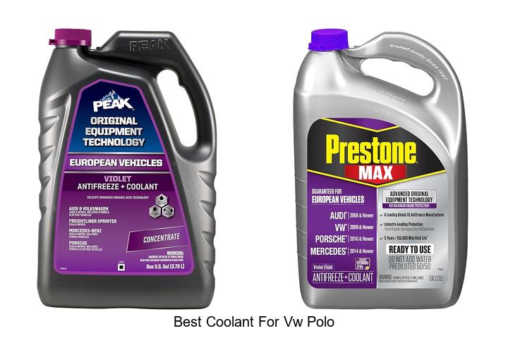 Top 12 Best Coolant for VW Polo You Can’t Miss Today
