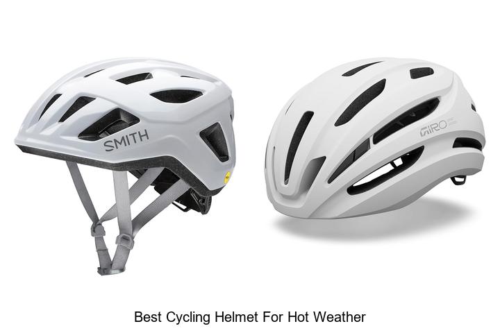 Top 15 Best Cycling Helmet for Hot Weather You Need Now
