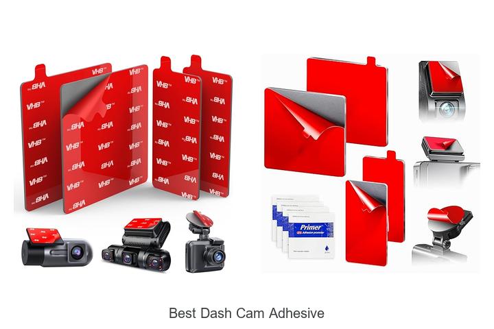 Top 15 Best Dash Cam Adhesive That Won’t Let You Down