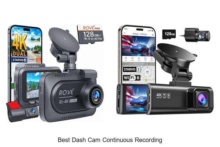 Top 15 Best Dash Cam Continuous Recording You Need Now