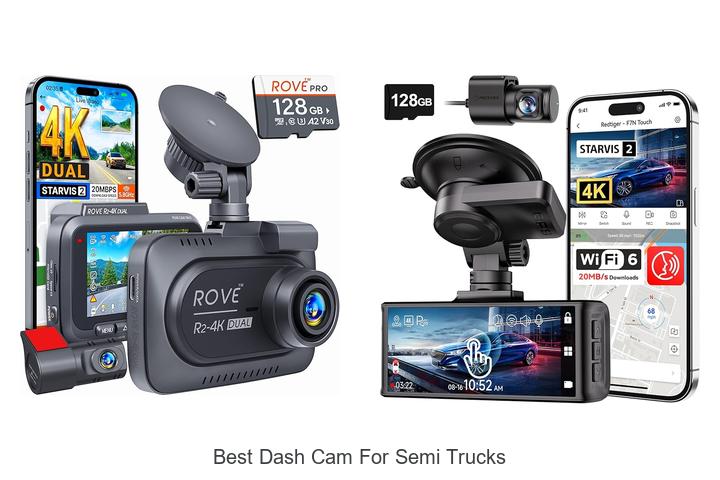 Top 12 Best Dash Cam for Semi Trucks You Can’t Miss
