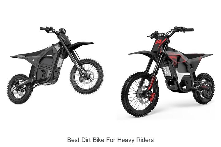 Top 15 Best Dirt Bike For Heavy Riders That Dominate Trails