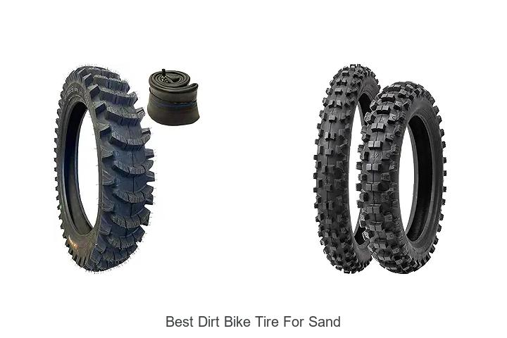Top 12 Best Dirt Bike Tire For Sand That Boost Speed