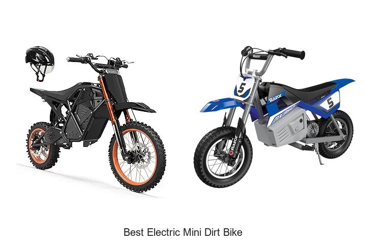 Top 15 Best Electric Mini Dirt Bike You Can’t Miss