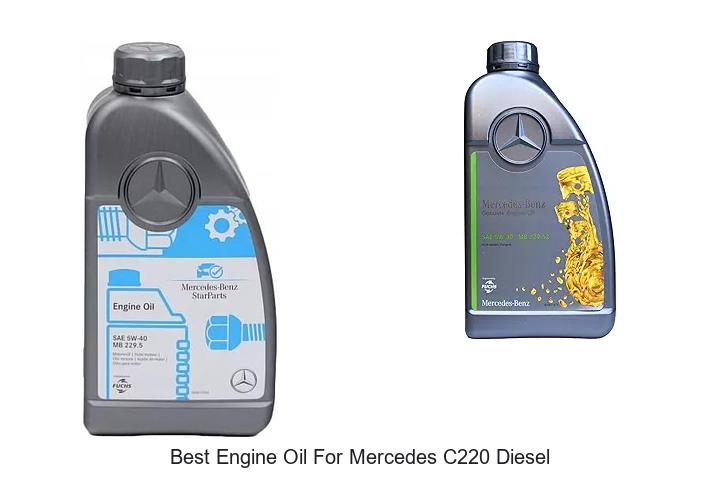 Top 15 Best Engine Oil for Mercedes C220 Diesel Revealed!