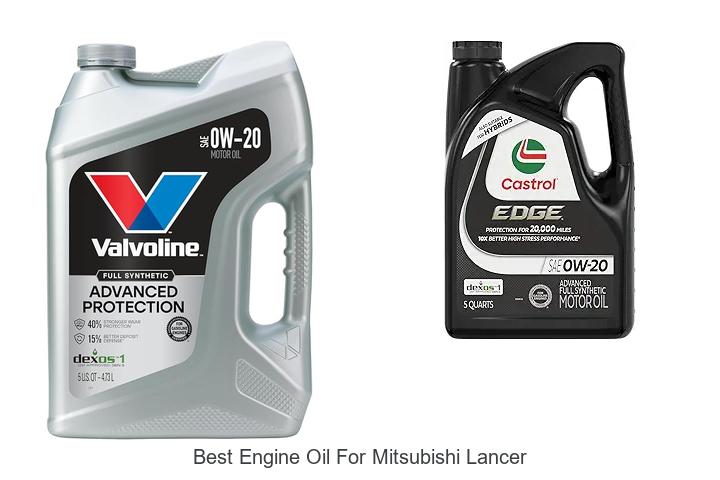 Top 15 Best Engine Oil For Mitsubishi Lancer You Need Now