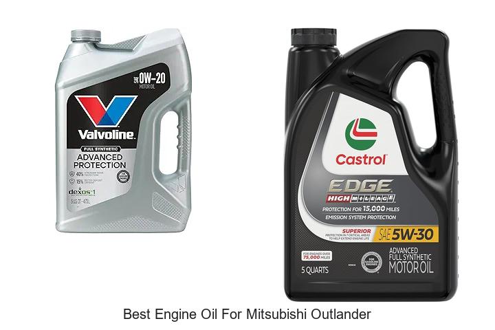 Top 15 Best Engine Oil for Mitsubishi Outlander Revealed!