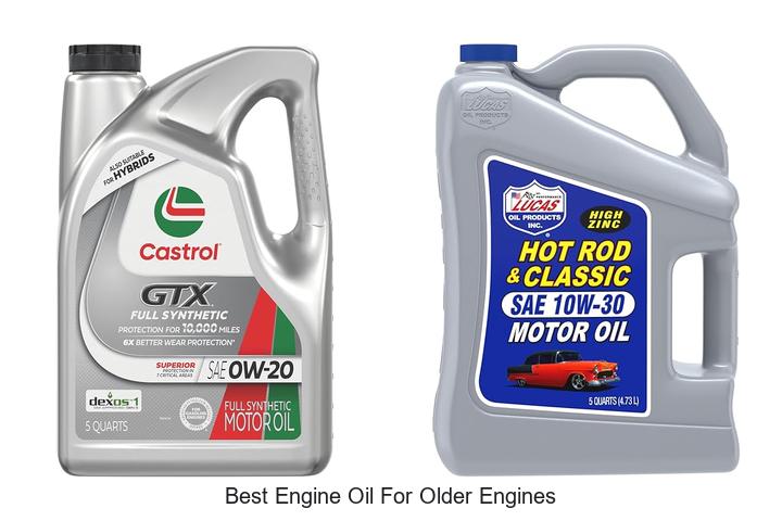 Top 15 Best Engine Oil For Older Engines That Boosts Power