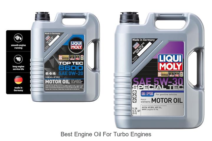 Top 15 Best Engine Oil for Turbo Engines You Must Try!
