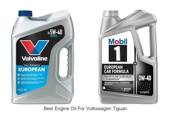 Top 15 Best Engine Oil for Volkswagen Tiguan Revealed!