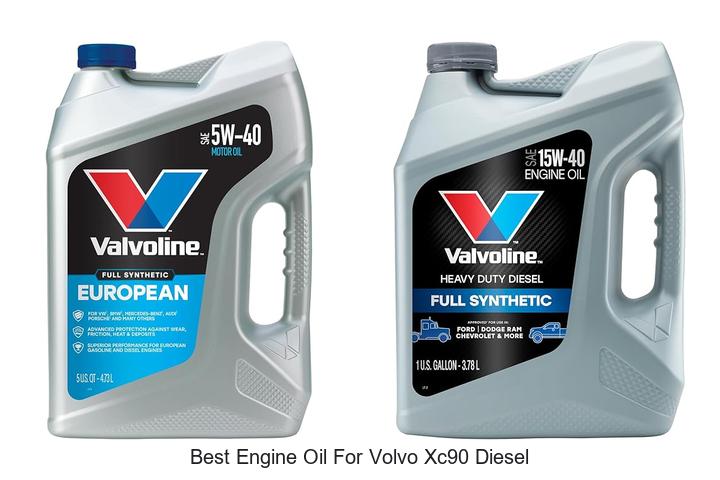 Top 15 Best Engine Oil for Volvo XC90 Diesel You Need Now